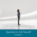 The Life Coach School Podcast with Brooke Castillo | Episode 7 | Questions to Ask Yourself
