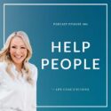 The Life Coach School Podcast with Brooke Castillo | Help People