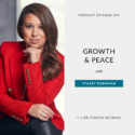 The Life Coach School Podcast with Brooke Castillo | Growth & Peace with Stacey Boehman